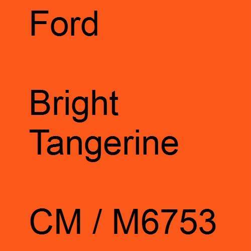 Ford, Bright Tangerine, CM / M6753.